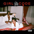 the album cover for City Girls - Girl Code