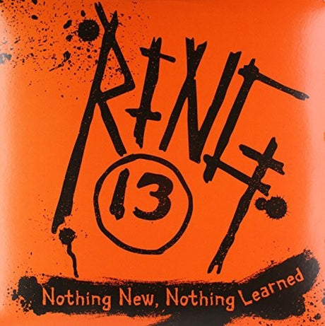 the album cover for Ring 13 - Nothing New Nothing Learned
