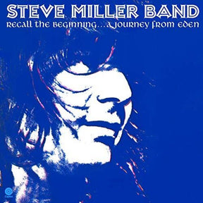 the album cover for Steve Miller - Recall The Beginning...A Journey From Eden [Translucent Purple LP]