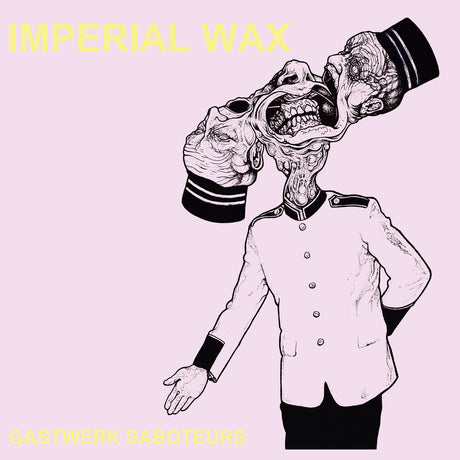 the album cover for Imperial Wax - Gastwerk Saboteurs [LP]