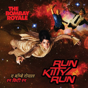 the album cover for Bombay Royale - Run Kitty Run