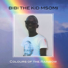 the album cover for Bibi The Kid Msomi - Colours Of The Rainbow