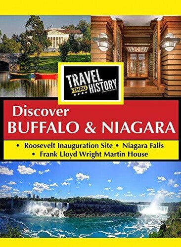 Travel Thru History Discover Buffalo & Niagara - Travel Thru History Discover Buffalo & Niagara - DVD