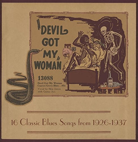 the album cover for Devil Got My Woman - 16 Classic Blues Songs / Var - Devil Got My Woman - 16 Classic Blues Songs / Var