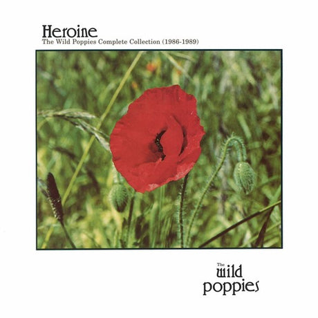 the album cover for Wild Poppies - Heroine
