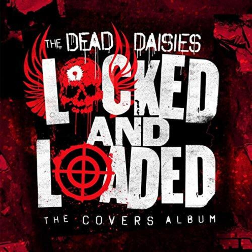The Dead Daisies - Locked & Loaded [CD]