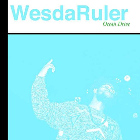 the album cover for WesdaRuler - Ocean Drive