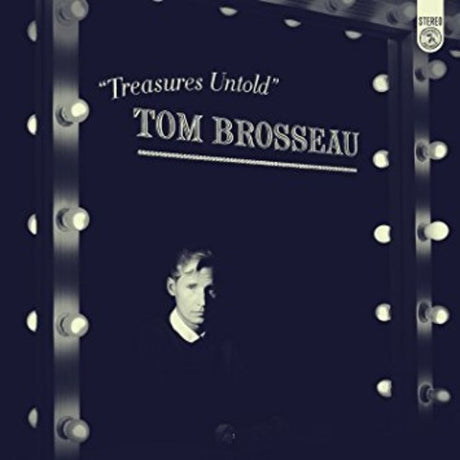 the album cover for Tom Brosseau - Treasures Untold