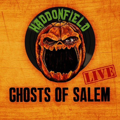 the album cover for Haddonfield - Ghosts Of Salem (live)