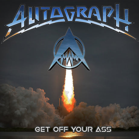 the album cover for Autograph - Get Off Your Ass