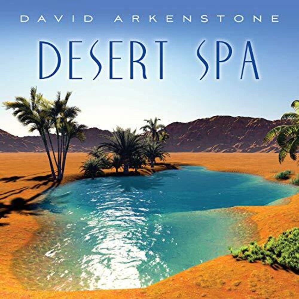 David Arkenstone - Desert Spa [CD]