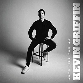 the album cover for Kevin Griffin - Anywhere You Go [LP]