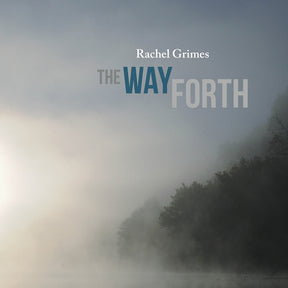 the album cover for Rachel Grimes - The Way Forth [LP]