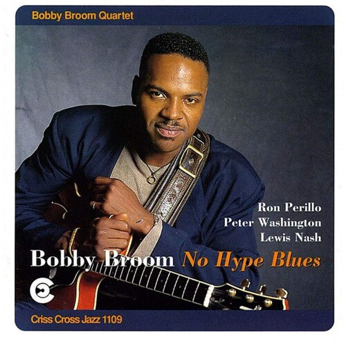 Broom,bobby - No Hype Blues - Music CD
