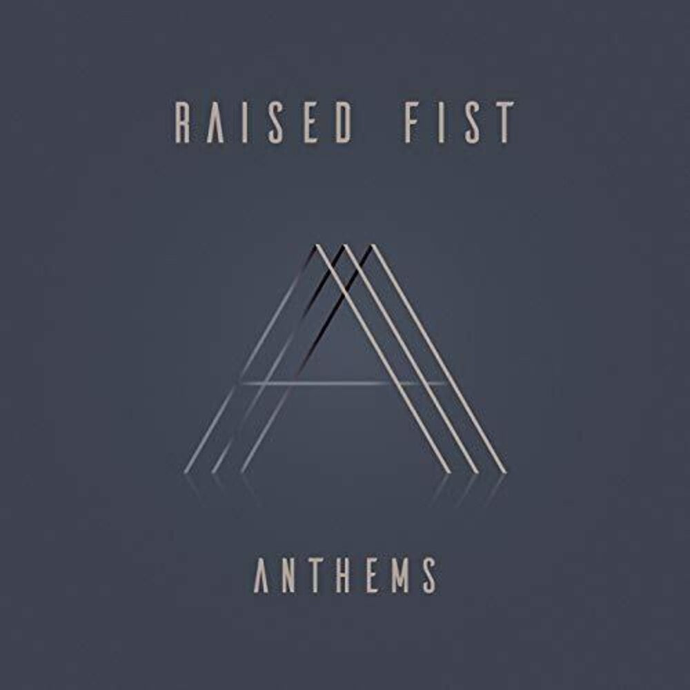 the album cover for Raised Fist - Anthems [LP]