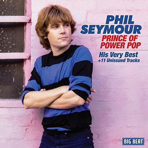 Phil Seymour - Prince Of Power Pop [CD]