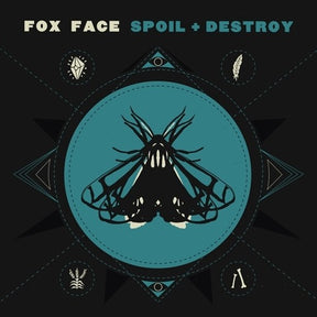 the album cover for Fox Face - Spoil + Destroy
