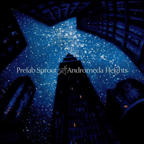 the album cover for Prefab Sprout - Andromeda Heights [Remastered]