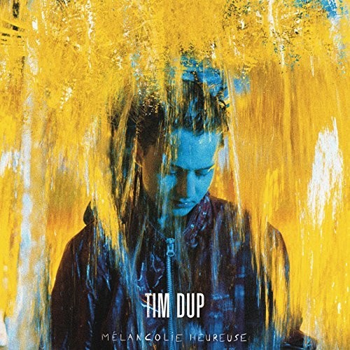 the album cover for Dup, Tim - Melancolie Heureuse