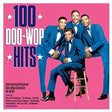 the album cover for 100 Doo-Wop Classics / Various - 100 Doo-Wop Classics / Various