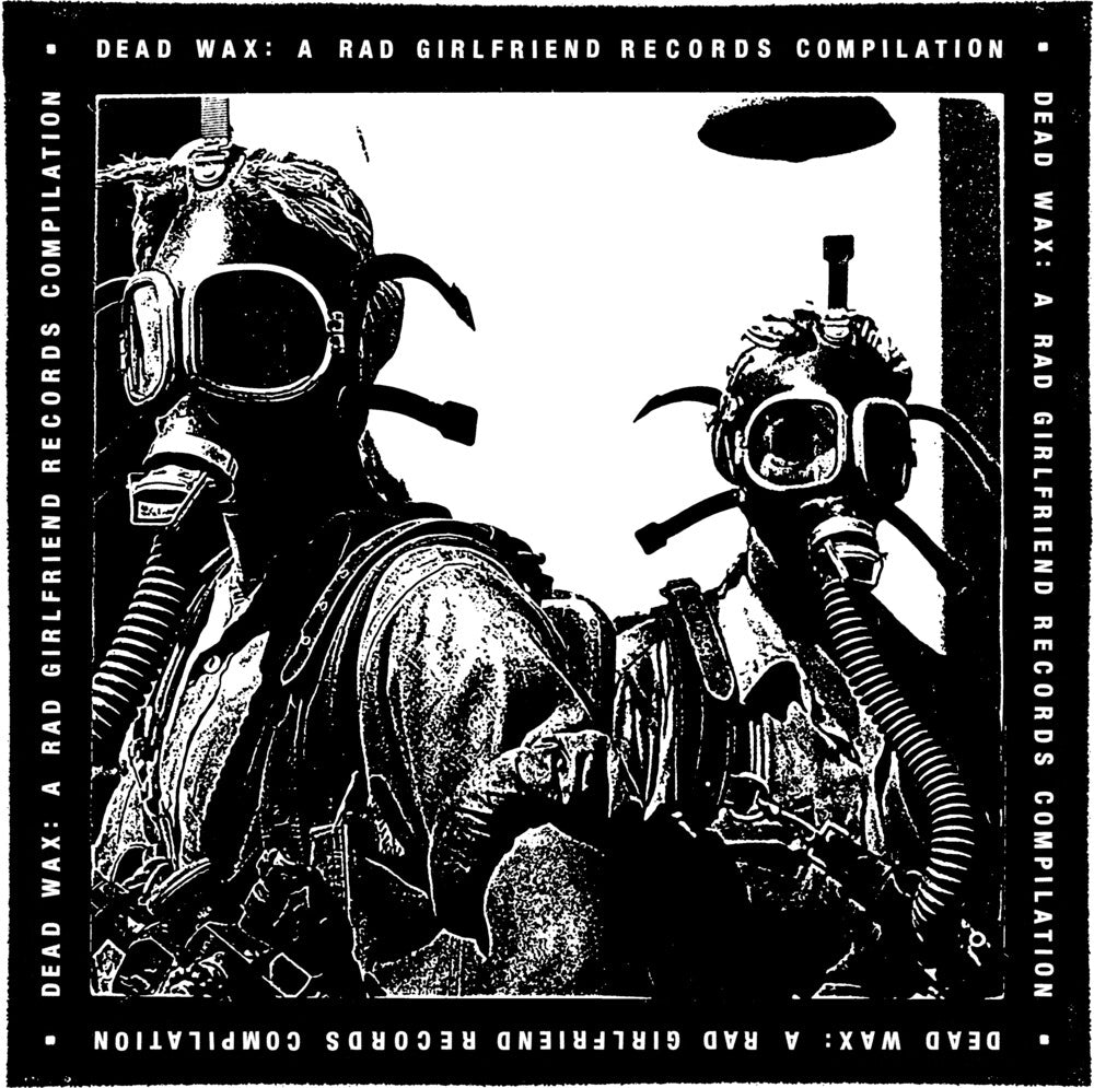 the album cover for Dead Wax Rad Girlfriend Compilation / Various - Dead Wax: Rad Girlfriend Compilation