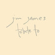 the album cover for Jim James - Tribute To [LP]