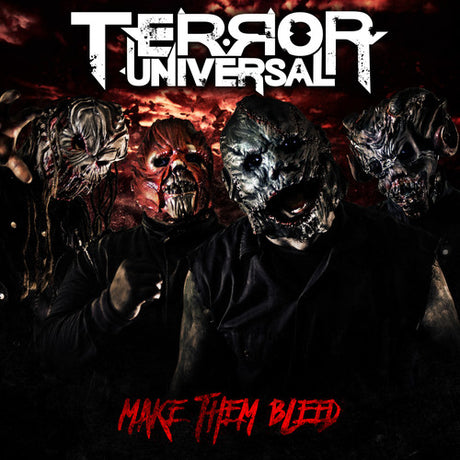 the album cover for Terror Universal - Make Them Bleed