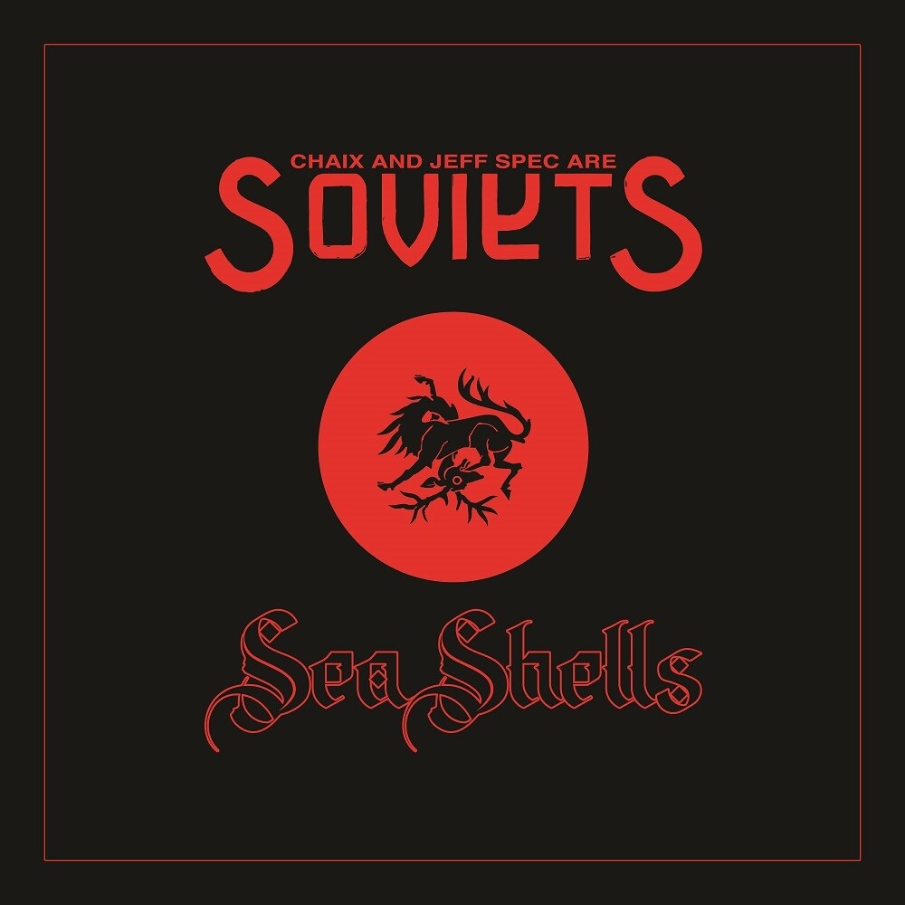 Soviets Chaix & Jeff Spec - Sea Shells [7" Vinyl]