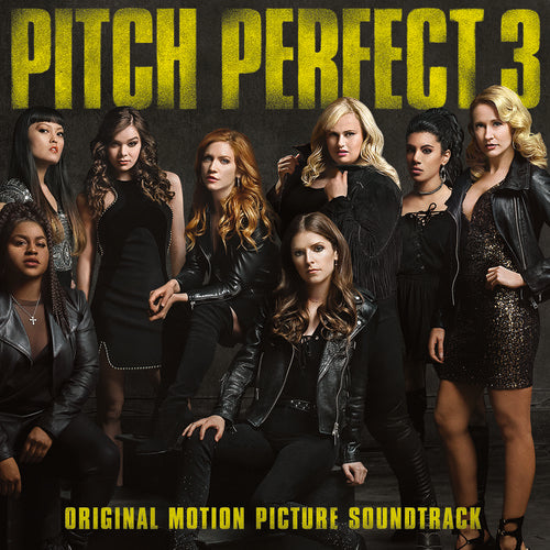 Pitch Perfect 3 [Soundtrack LP]