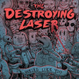 the album cover for Destroying Laser - Weird Like You