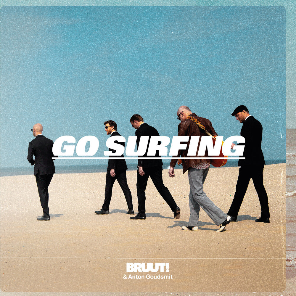 the album cover for Bruut! & Anton Goudsmit - Go Surfing (White Vinyl) [Colored Vinyl] (Wht)