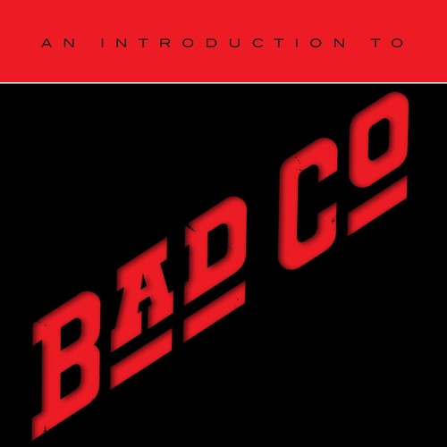 Bad Company - An Introduction To Bad Company [CD]