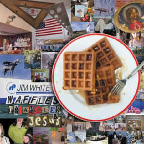 the album cover for Jim White - Waffles, Triangles & Jesus [LP]