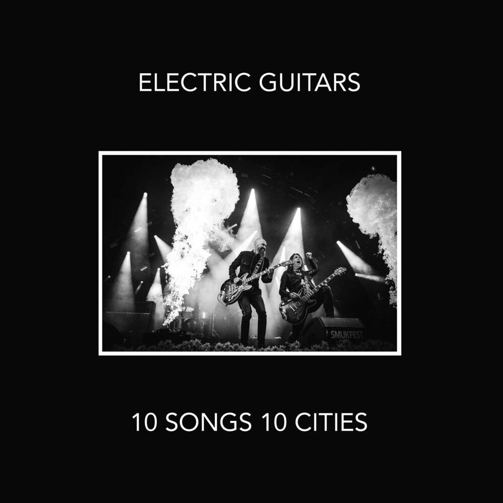 the album cover for Electric Guitars - 10 Songs 10 Cities