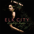 the album cover for Elk City - Everybody's Insecure