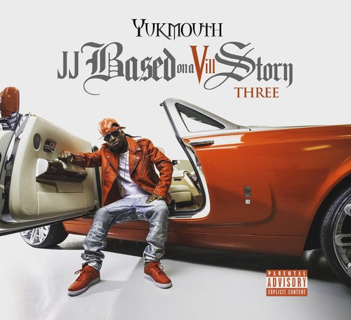 Yukmouth - Jj Based On Vill Story Three [Digipak]