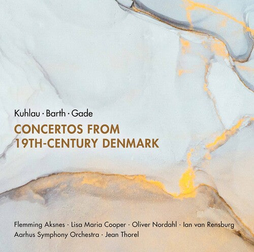 Barth / Aksnes / Thorel - Concertos 19th C Denmark - Super Audio CD