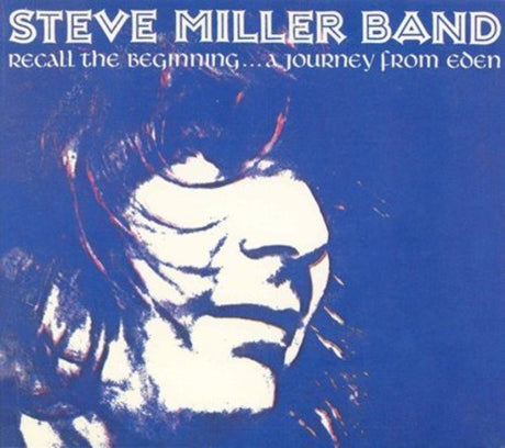 the album cover for Steve Miller - Recall The Beginning [Reissue]