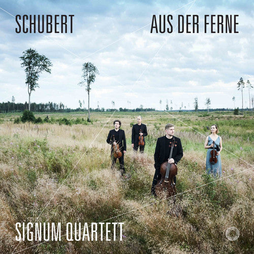Schubert / Signum Quartett - Aus Der Ferne - Super Audio CD