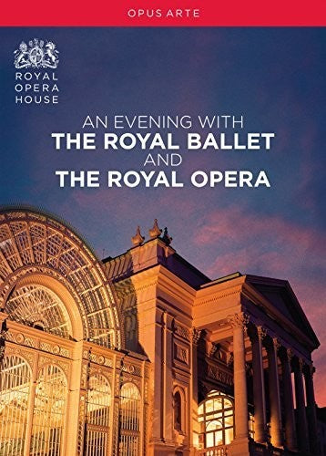 An Evening With The Royal Ballet & Royal Opera - An Evening With The Royal Ballet & Royal Opera - DVD