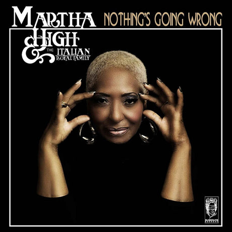 the album cover for Martha High / Italian Royal Family - Nothing's Going Wrong