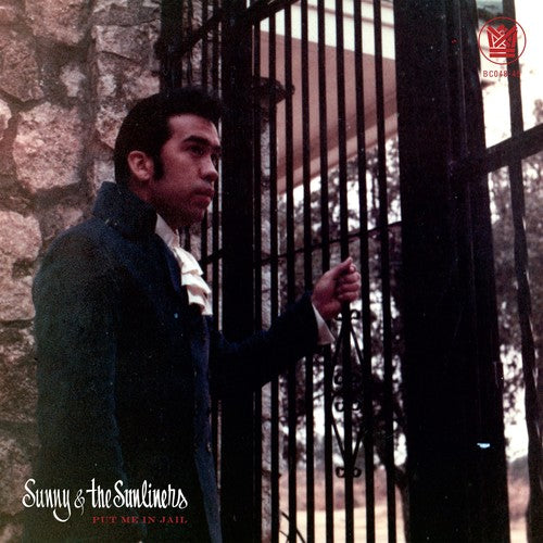 the album cover for Sunny & Sunliners - Put Me In Jail / Open Up Your Love Door