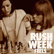 the album cover for Rush Week - Feels [Limited Edition] (Wht) [Download Included]