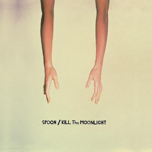 Spoon - Kill The Moonlight - Music CD