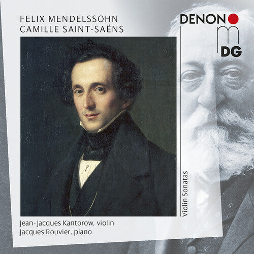 Mendelssohn / Kantorow / Rouvier - Violin Sonatas - Super Audio CD