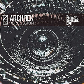the album cover for Basanta / Architek Percussion - Privacy of Domestic Life