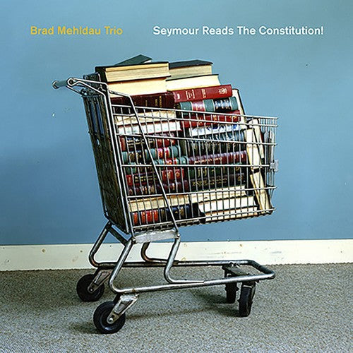 Brad Mehldau - Seymour Reads the Constitution [CD]