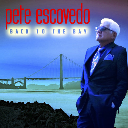 Escovedo,pete - Back To The Bay - Music CD