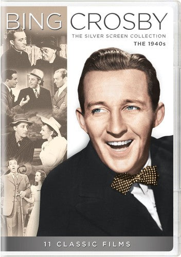 Bing Crosby: Silver Screen Collection - 1940s - Bing Crosby: Silver Screen Collection - 1940s - DVD