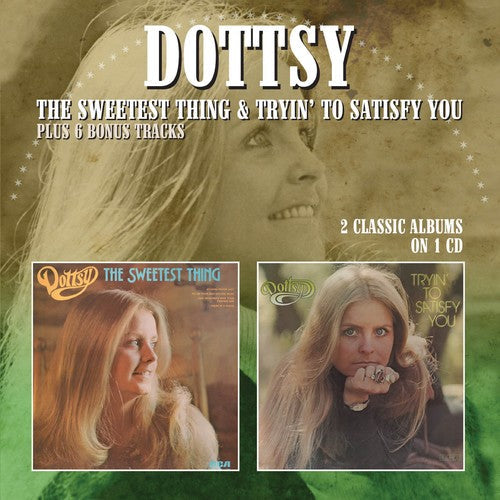 Dottsy - Sweetest Thing / Tryin To Satisfy You [CD]